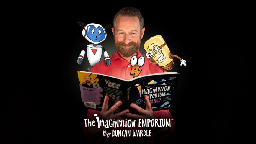 Duncan Wardle reads The Imagination Emporium by creativity speaker Duncan Wardle while cartoon characters—a blue robot, a lightning bolt with eyes, and a yellow scroll—float above the book. Text at the bottom: The Imagination Emporium by Duncan Wardle.